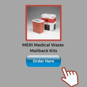 Order MERI medical waste mailback kits here